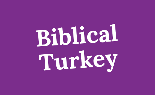 Biblical Turkey
